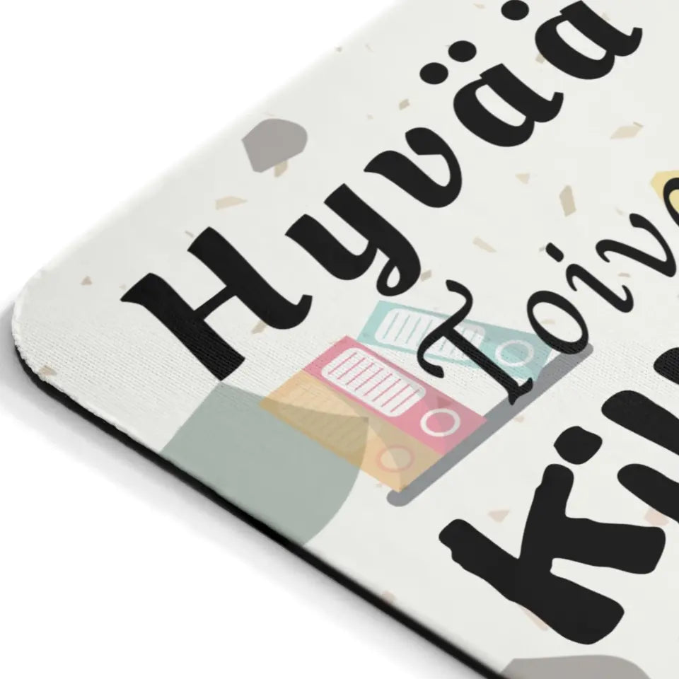 Kustomoitava hiirimatto - Hyvää työpäivää